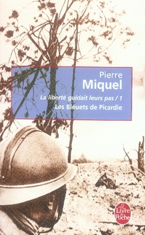 La liberté guidait leurs pas t.1 - les bleuets de picardie