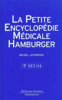 Petite encyclopedie medicale hamburger - 19e edition