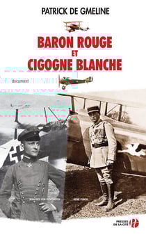 Baron rouge et cigogne blanche