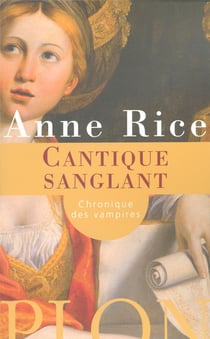 Chroniques des vampires Tome 10 : cantique sanglant