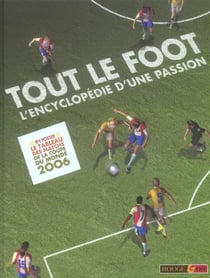 Tout foot encyclopedie passion