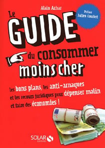 GUIDE DU CONSOMMER MOINS CHER