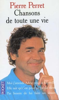 Les chansons de toute une vie
