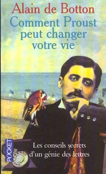 Comment proust peut changer votre vie