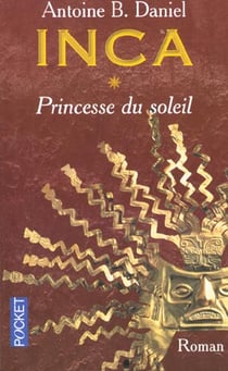 Inca - tome 1 princesse du soleil