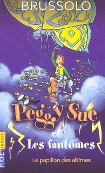 Peggy sue et les fantomes - tome 3 le papillon abimes - vol03
