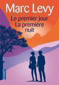 Le premier jour - la première nuit