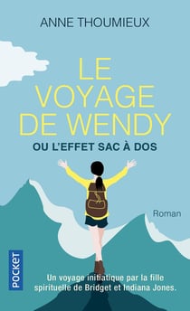 Le voyage de Wendy ou l'effet sac à dos