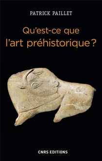 Qu'est-ce que l'art préhistorique ? l'homme et l'image au paléolithique