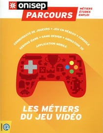 Les metiers du jeu video