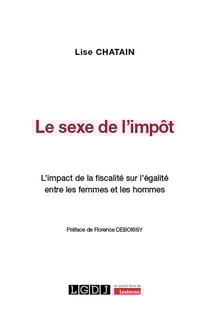 Le sexe de l'impôt : L'impact de la fiscalité sur l'égalité entre les femmes et les hommes