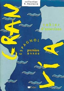 Gran via - 1e année 4ème - cahier d'exercices