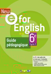 New e for english : anglais - 6e - guide pédagogique - A1>A2