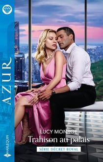 Décret royal Tome 3 : trahison au palais