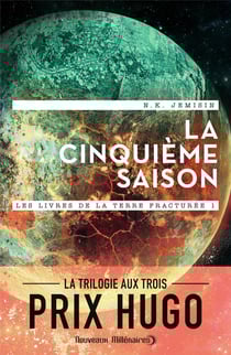 Les livres de la Terre Fracturée Tome 1 : La Cinquième Saison