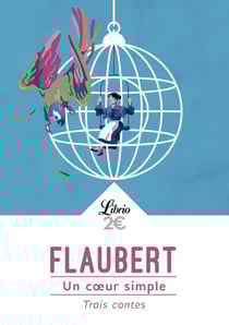 Un coeur simple - trois contes