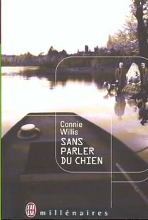 Sans parler du chien ou comment nous retrouvames enfin la poti che de l'eveque