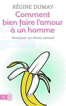 Comment bien faire l'amour a un homme