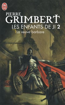Les enfants de Ji Tome 2 : la veuve barbare