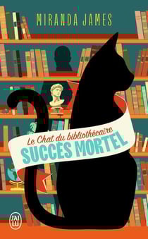 Le chat du bibliothécaire Tome 1 : succès mortel