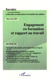 Savoirs : engagement en formation et rapport au travail
