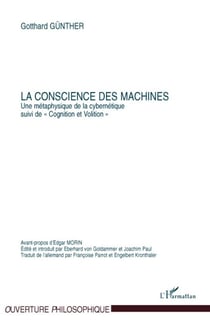 La conscience des machines- une métaphysique de la cybernétique - «cognition et volition»