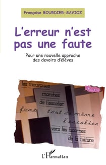 L'erreur n'est pas une faute - pour une nouvelle approche des devoirs d'élèves