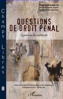 Questions de droit pénal - question de méthode