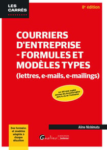 Courriers d'entreprise - formules et modeles types (lettres, e-mails, e-mailings) (8e édition)