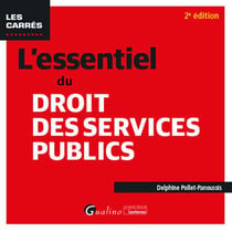 L'essentiel du droit des services publics (2e édition)