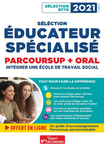 Sélection éducateur spécialisé - parcoursup + oral - intégrer une école du travail social