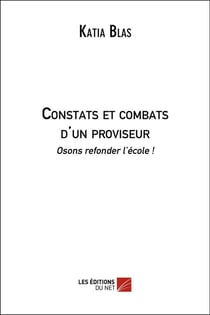Constats et combats d'un proviseur