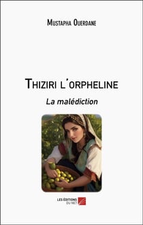 Thiziri l'orpheline : la malédiction