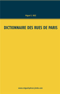Dictionnaire des rues de Paris