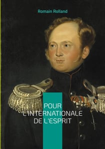 Pour l'Internationale de l'Esprit : Une analyse passionnée de la révolution russe et de son impact sur la pensée révolutionnaire internationale
