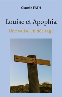 Louise et apophia - une valise en heritage