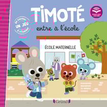 Timoté entre à l'école : écoute aussi l'histoire