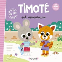 Timoté est amoureux : écoute aussi l'histoire