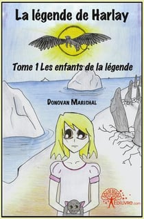 La legende de harlay - - tome 1 - les enfants de la legende