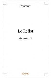 Le refl?t
