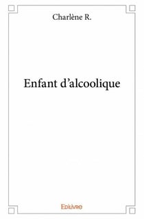 Enfant d'alcoolique