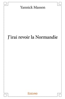 J'irai revoir la normandie