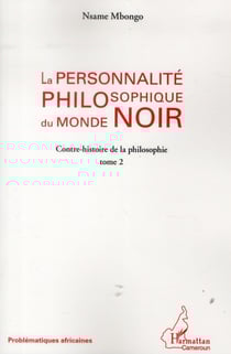 La personnalité philosophique du monde noir