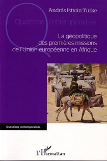 La géopolitique des premières missions de l'union europeenne en afrique