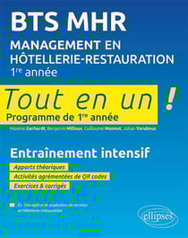 Tout-en-un BTS : BTS management en hôtellerie-restauration - 1re année - entraînement intensif aux épreuves écrites