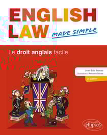 English law made simple - le droit anglais facile (2e édition)