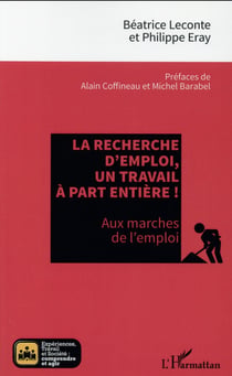 La recherche d'emploi, un travail à part entière ! aux marches de l'emploi