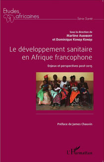 Le développement sanitaire en Afrique francophone - enjeux et perspectives post 2015