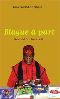 Blague à part - toute vérité est bone à dire