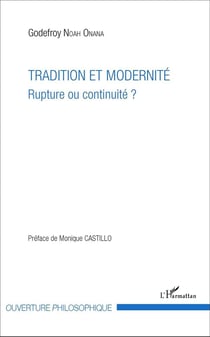 Tradition et modernité : Rupture ou continuité ?